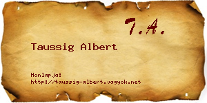 Taussig Albert névjegykártya
